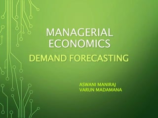 DEMAND FORECASTING - Managerial economics | PPTX
