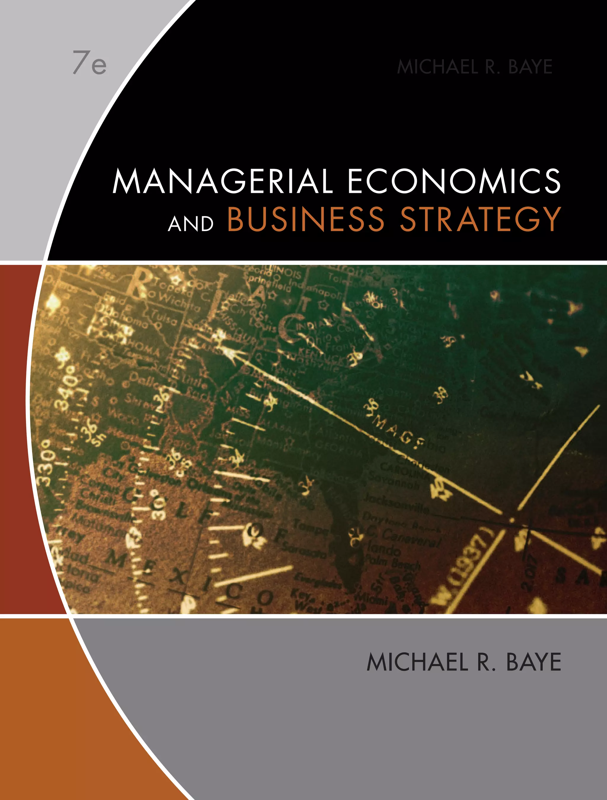 MANAGERIAL ECONOMICS 第7版 McGraw Hill Managerial Economics and Organizational Architecture