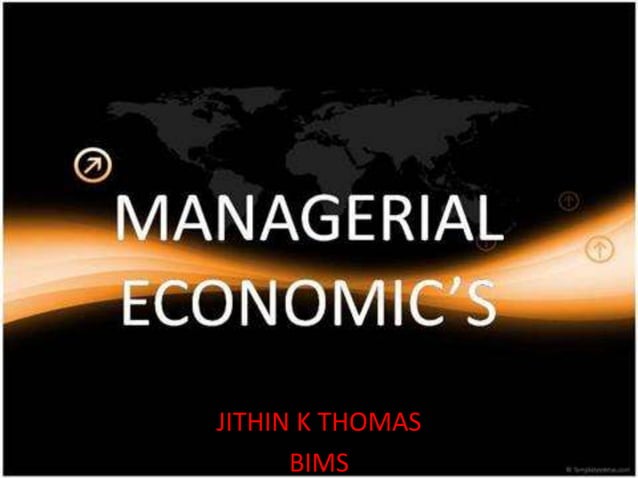 Managerial Economics Introduction Ppt