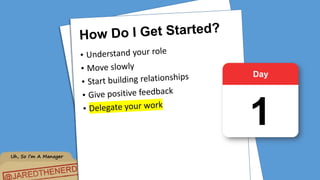 Uh, So I’m A Manager
 