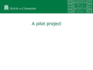 A pilot project
 