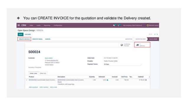 ❖ You can CREATE INVOICE for the quotation and validate the Delivery created.
 