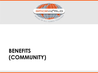 BENEFITS
(COMMUNITY)
 