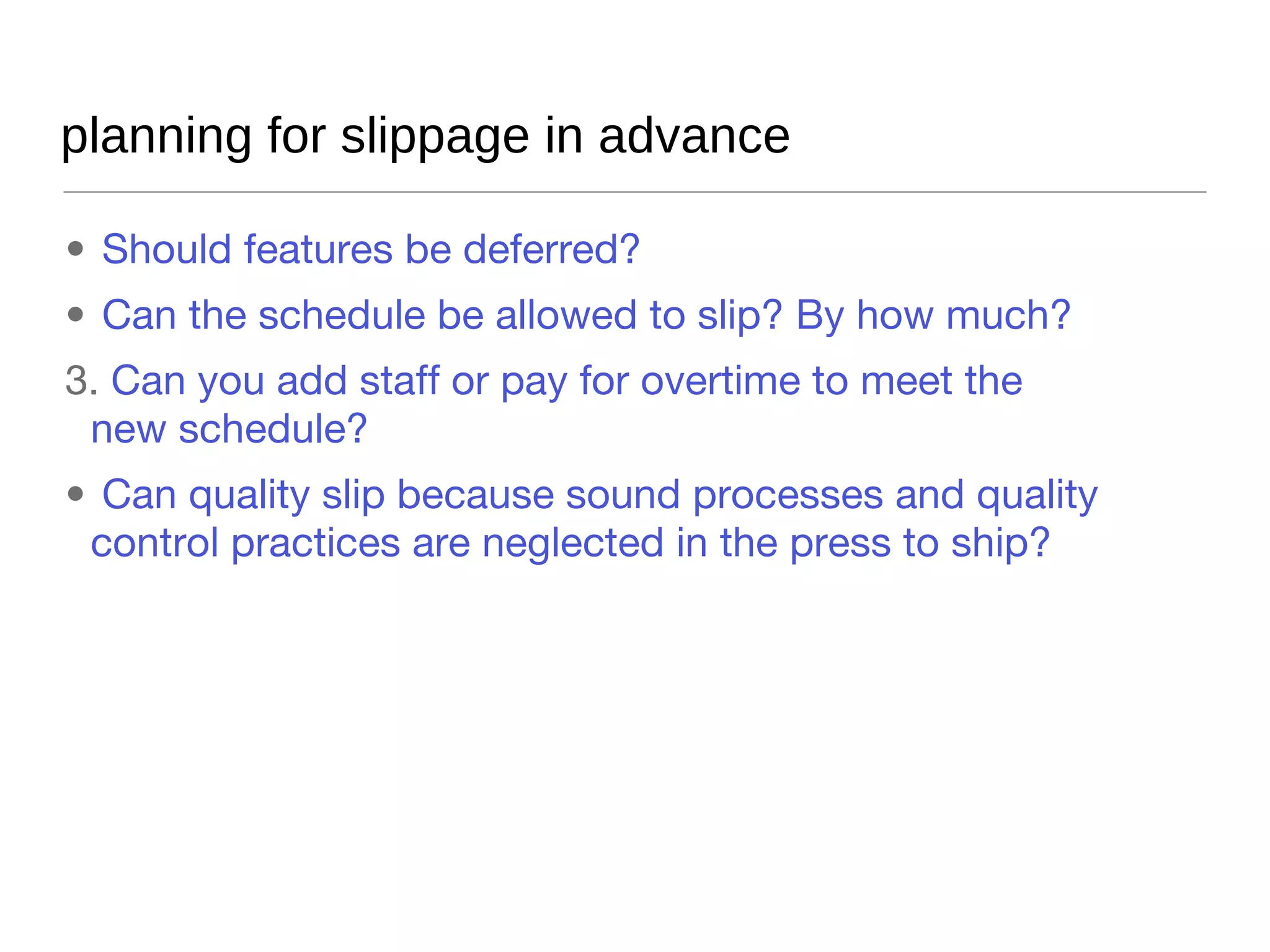 project planning Highlighting areas needing clarification Flag vagueness or marketese (for example: improve search-ability, usability, "easy to update", etc.) Gather information about the end users, roles and work flow Gather information about content strategy, mission critical tasks and content types Identify potential features needing clarification or prototyping Identify potential feature incompatibility Note company culture and decision-making style (autocratic vs. consensus) Note project communication needs and create communication plan 