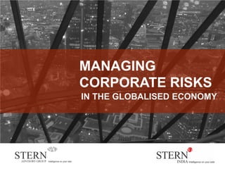MANAGING
CORPORATE RISKS
IN THE GLOBALISED ECONOMY

 