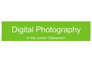 Digital Photography ,[object Object]