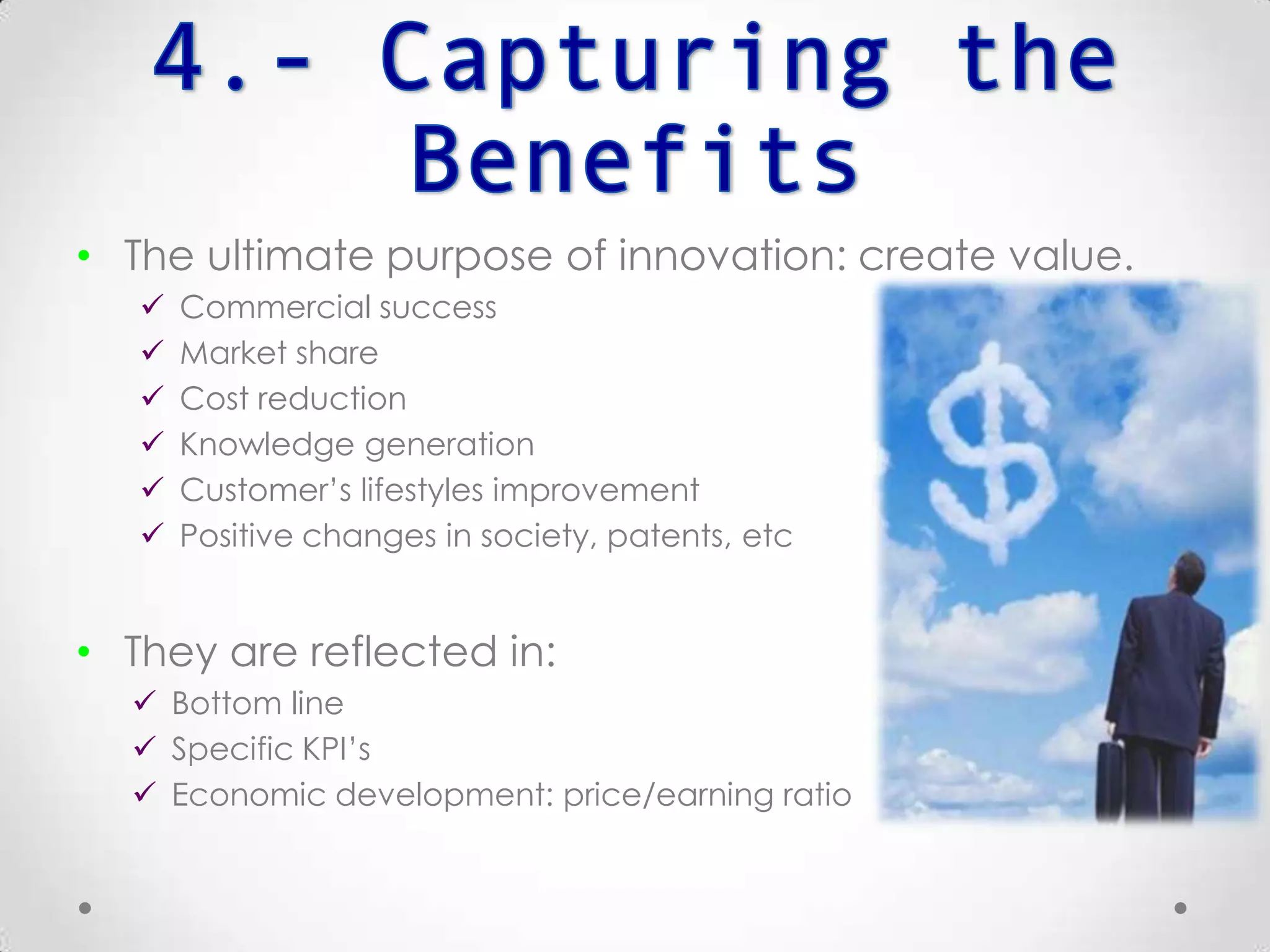 Conclusion
“We have reached the end of incrementalism
Only those companies that are capable of
creating industry revolutions
will prosper in the new economy.”
-Gary Hamel
 