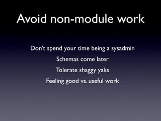 Managing Modules Without Going Crazy (NPW 2007)
