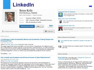 LinkedIn
Links to paper added to
• LinkedIn
• Academia.edu
• My pages on UKOLN Web site and blog
• …
50
 