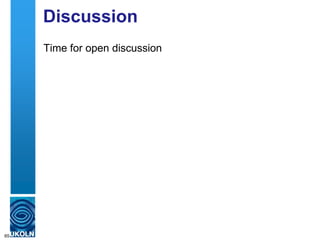 Discussion
Time for open discussion
65
 