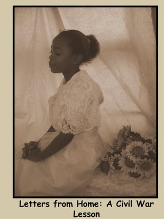 Letters from Home: A Civil War Lesson 