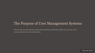 Managing-User-Management-Systems-Variants-and-Analysis.pptx