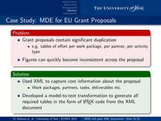 Introduction
Motivation
Background
Solution
Conclusions
.. Case Study: MDE for EU Grant Proposals
.
Problem
..
.
. ..
.
.
...