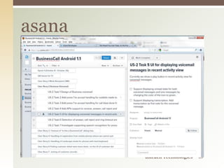 asana
uReach Technologies 10
 