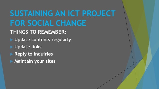 Managing and sustaining ict projects