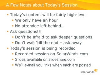 Ciaran Luttrell – Systems Engineer EMEAToday’s Topic: Managing Application Servers in Today’sCompute EnvironmentsWho is SolarWinds?What we do…