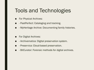 Managing Physical and Digital Archives Presentation | PPTX