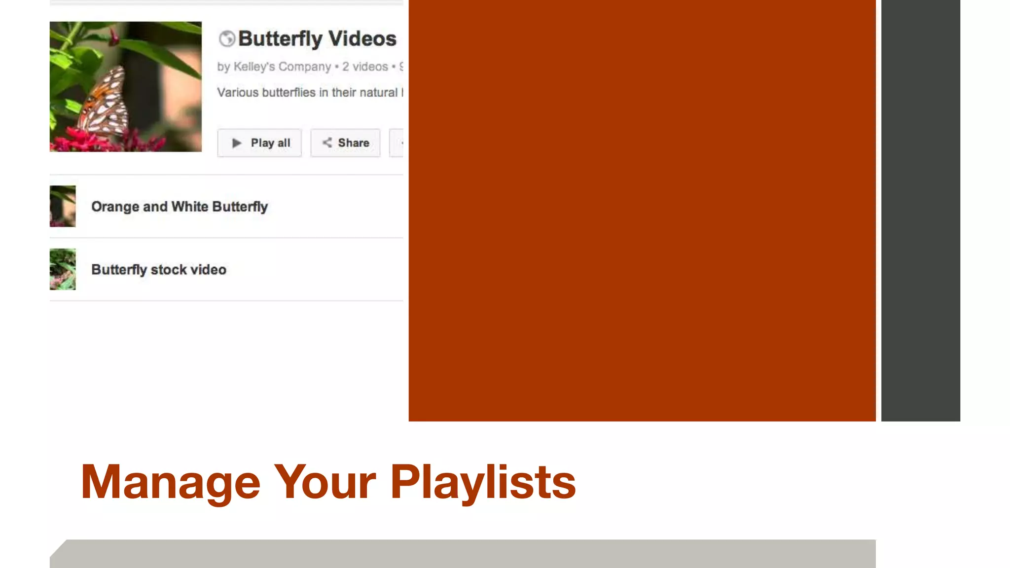 Manage Your Playlists
 