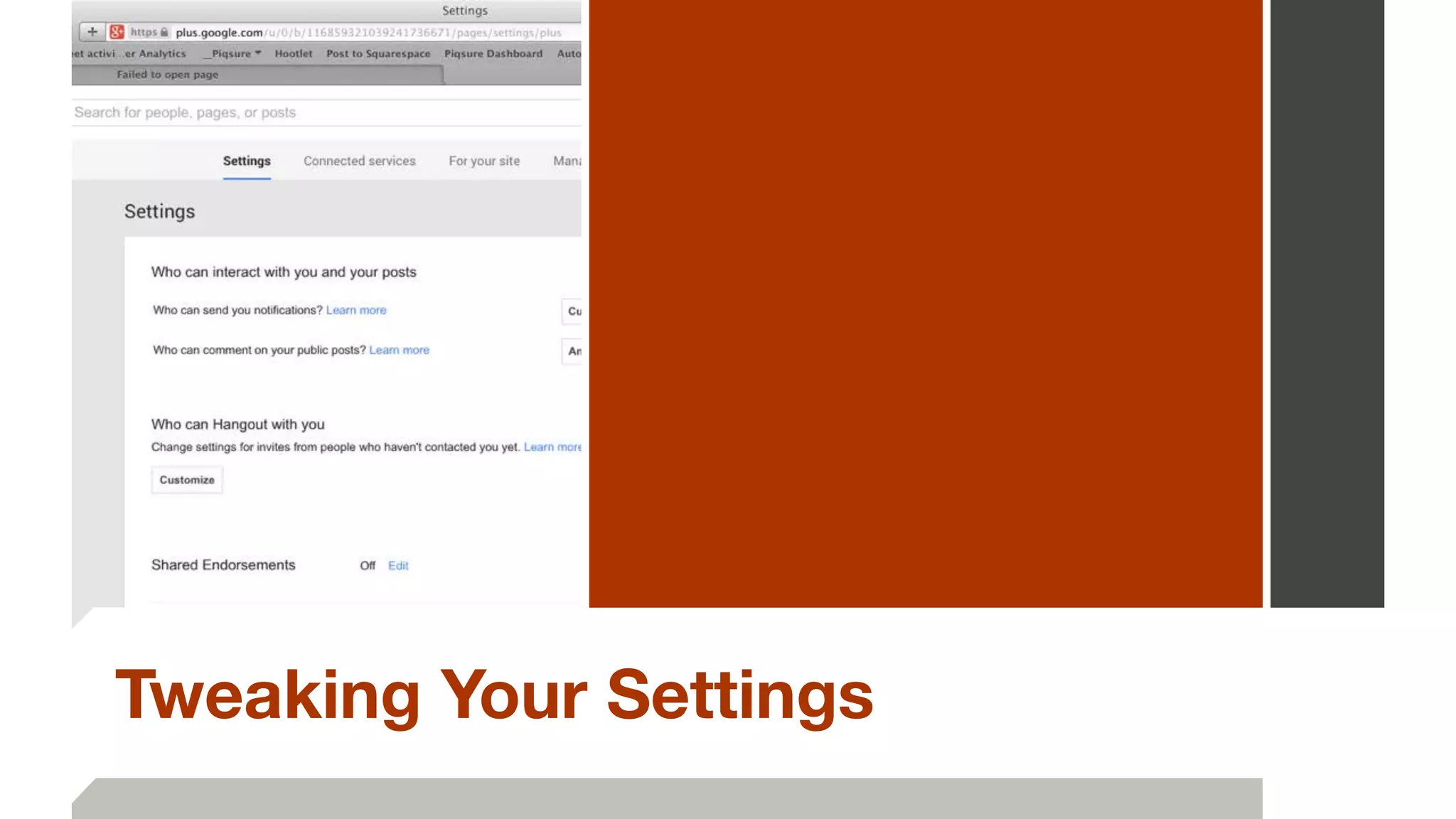 Tweaking Your Settings
 