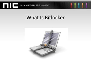 What Is Bitlocker
 