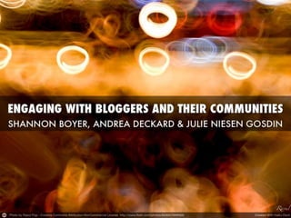Engaging with Bloggers and Their Communities
