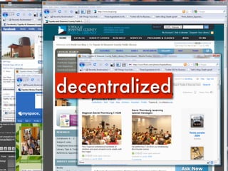 decentralized
 