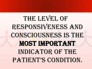Headache  Altered Level of Consciousness client is not oriented, does not follow commands, or needs persistent stimuli to achieve a state of alertness.