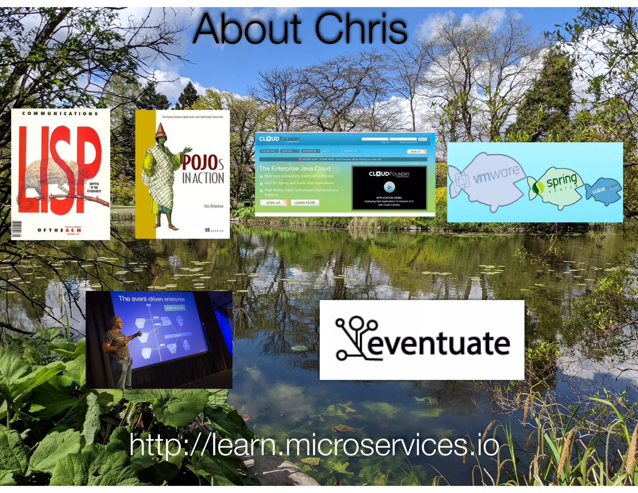@crichardson About Chris http://learn.microservices.io 