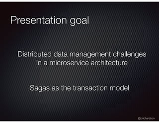 Saturn 2018: Managing data consistency in a microservice architecture using Sagas