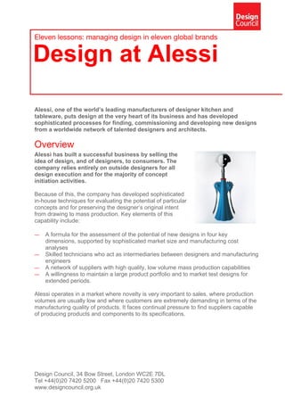Eleven lessons: managing design in eleven global brands
Design at Alessi
Alessi, one of the world’s leading manufacturers ...