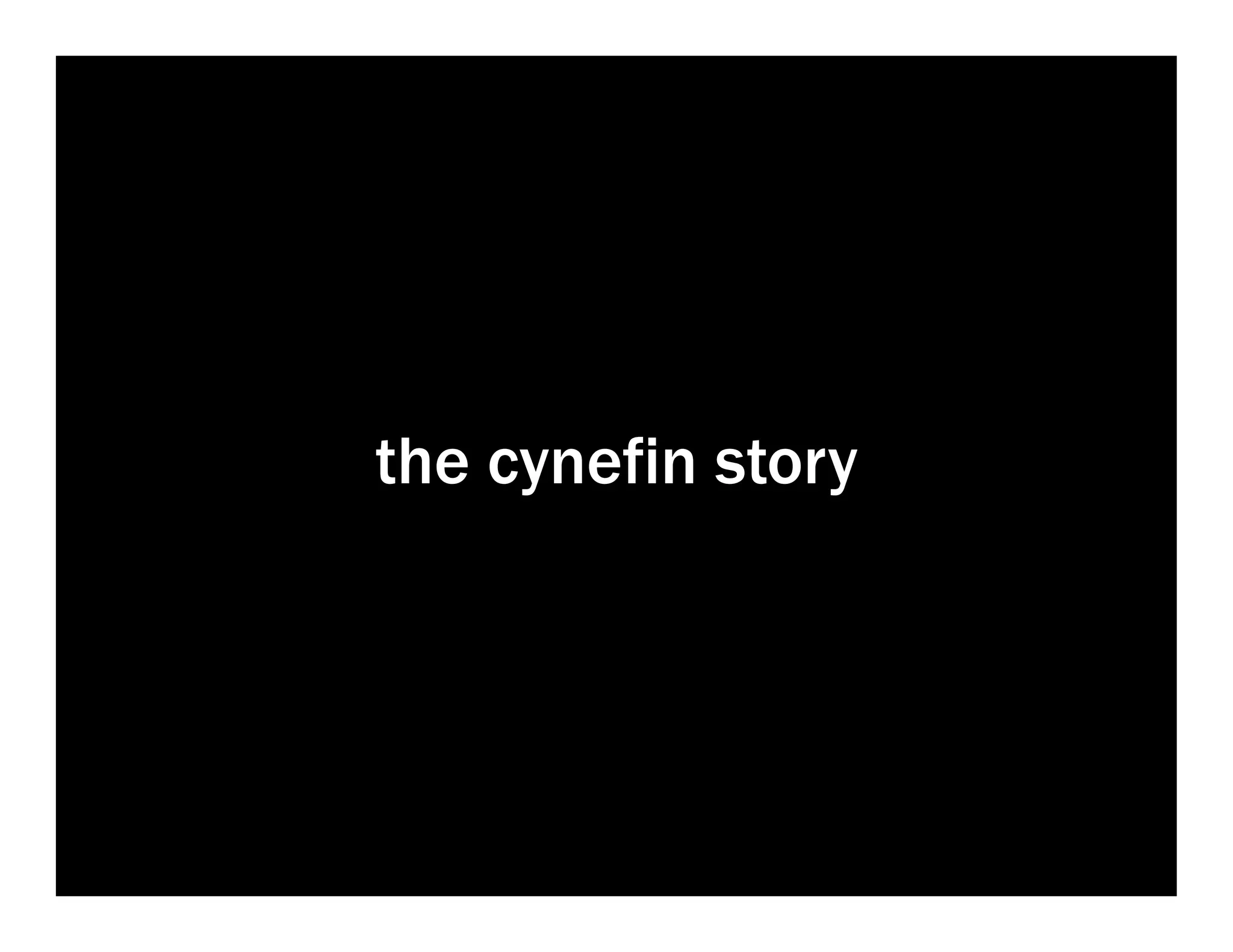the cynefin story
 