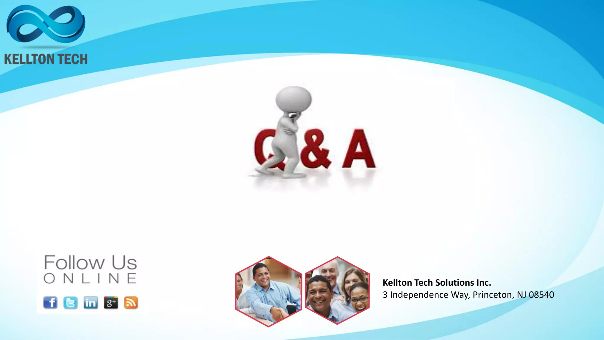 Kellton Tech Solutions Inc.
3 Independence Way, Princeton, NJ 08540
 