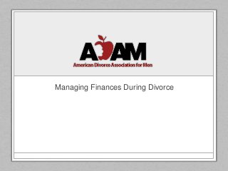 Managing Finances During Divorce
 