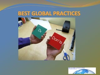 BEST GLOBAL PRACTICES 
