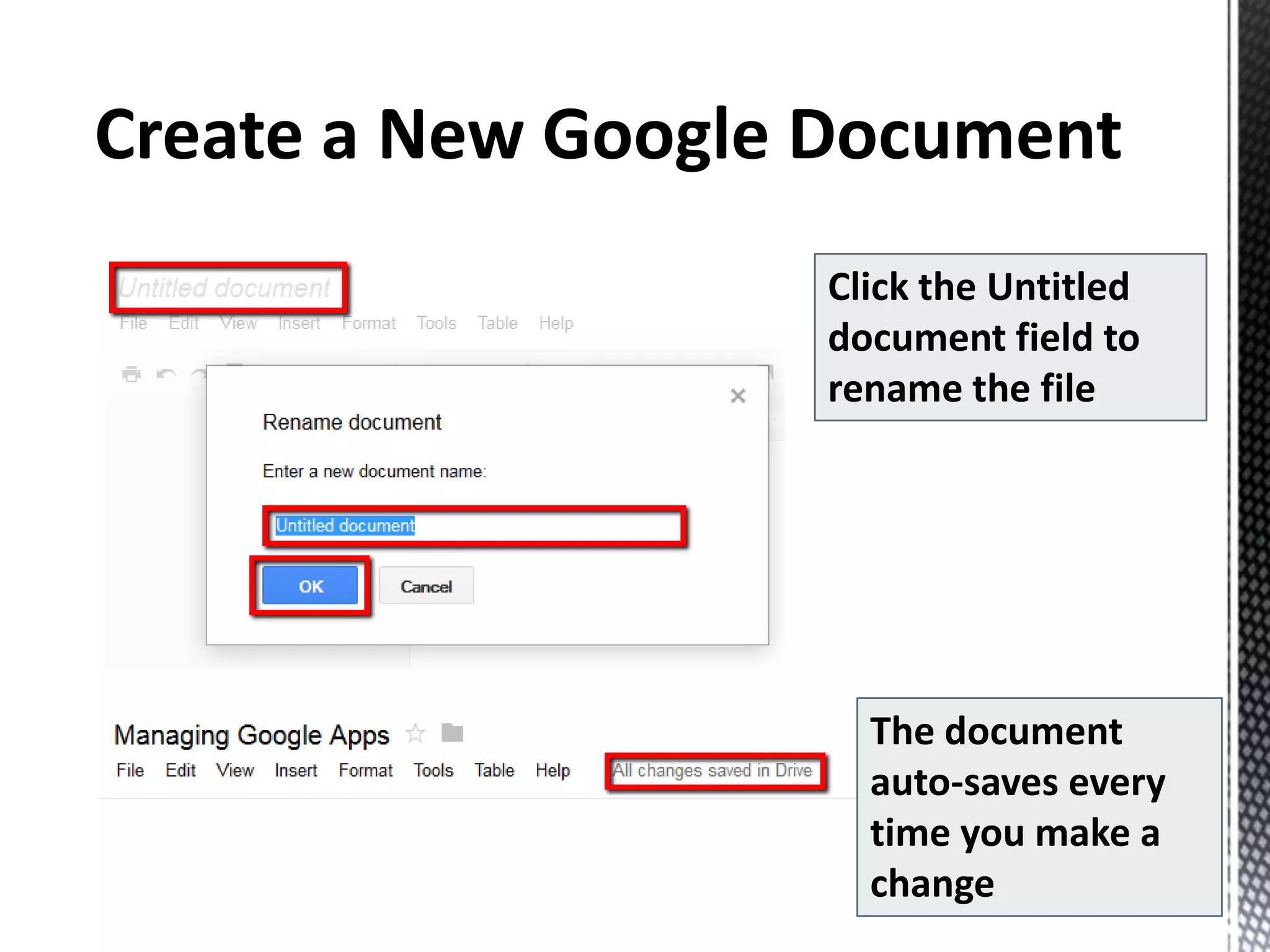 Click the Untitled
document field to
rename the file
The document
auto-saves every
time you make a
change
 