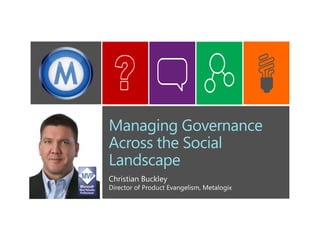 •

How are people using social tools?

•

What changes have happened in SharePoint due
to Microsoft’s plans for social, an...