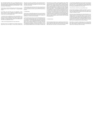 The “Corresponding Application Code” for a Combined Work means the               under terms of your choice, provided that, if the incorporated material is          that permit, the user to recombine or relink the Application with a modiﬁed        * a) Accompany the combined library with a copy of the same work based on
object code and/or source code for the Application, including any data and       not limited to numerical parameters, data structure layouts and accessors, or       version of the Linked Version to produce a modiﬁed Combined Work, in the           the Library, uncombined with any other library facilities, conveyed under the
utility programs needed for reproducing the Combined Work from the Appli-        small macros, inline functions and templates (ten or fewer lines in length),        manner speciﬁed by section 6 of the GNU GPL for conveying Correspond-              terms of this License. * b) Give prominent notice with the combined library
cation, but excluding the System Libraries of the Combined Work. 1. Excep-       you do both of the following:                                                       ing Source. o 1) Use a suitable shared library mechanism for linking with the      that part of it is a work based on the Library, and explaining where to ﬁnd
tion to Section 3 of the GNU GPL.                                                                                                                                    Library. A suitable mechanism is one that (a) uses at run time a copy of the       the accompanying uncombined form of the same work.
                                                                                 * a) Give prominent notice with each copy of the object code that the Library       Library already present on the user’s computer system, and (b) will operate
You may convey a covered work under sections 3 and 4 of this License with-       is used in it and that the Library and its use are covered by this License. *       properly with a modiﬁed version of the Library that is interface-compatible        6. Revised Versions of the GNU Lesser General Public License.
out being bound by section 3 of the GNU GPL. 2. Conveying Modiﬁed                b) Accompany the object code with a copy of the GNU GPL and this license            with the Linked Version. * e) Provide Installation Information, but only if
Versions.                                                                        document.                                                                           you would otherwise be required to provide such information under section
                                                                                                                                                                                                                                                        The Free Software Foundation may publish revised and/or new versions of
                                                                                                                                                                     6 of the GNU GPL, and only to the extent that such information is necessary
                                                                                                                                                                                                                                                        the GNU Lesser General Public License from time to time. Such new ver-
                                                                                                                                                                     to install and execute a modiﬁed version of the Combined Work produced
If you modify a copy of the Library, and, in your modiﬁcations, a facility       4. Combined Works.                                                                                                                                                     sions will be similar in spirit to the present version, but may differ in detail
                                                                                                                                                                     by recombining or relinking the Application with a modiﬁed version of the
refers to a function or data to be supplied by an Application that uses the                                                                                                                                                                             to address new problems or concerns.
                                                                                                                                                                     Linked Version. (If you use option 4d0, the Installation Information must
facility (other than as an argument passed when the facility is invoked), then   You may convey a Combined Work under terms of your choice that, taken to-           accompany the Minimal Corresponding Source and Corresponding Applica-
you may convey a copy of the modiﬁed version:                                    gether, effectively do not restrict modiﬁcation of the portions of the Library      tion Code. If you use option 4d1, you must provide the Installation Infor-         Each version is given a distinguishing version number. If the Library as you
                                                                                 contained in the Combined Work and reverse engineering for debugging such           mation in the manner speciﬁed by section 6 of the GNU GPL for conveying            received it speciﬁes that a certain numbered version of the GNU Lesser Gen-
                                                                                 modiﬁcations, if you also do each of the following:                                 Corresponding Source.)                                                             eral Public License “or any later version” applies to it, you have the option
* a) under this License, provided that you make a good faith effort to en-
                                                                                                                                                                                                                                                        of following the terms and conditions either of that published version or of
sure that, in the event an Application does not supply the function or data,
                                                                                 * a) Give prominent notice with each copy of the Combined Work that the Li-                                                                                            any later version published by the Free Software Foundation. If the Library
the facility still operates, and performs whatever part of its purpose remains
                                                                                 brary is used in it and that the Library and its use are covered by this License.                                                                                      as you received it does not specify a version number of the GNU Lesser Gen-
meaningful, or * b) under the GNU GPL, with none of the additional permis-                                                                                           5. Combined Libraries.
                                                                                 * b) Accompany the Combined Work with a copy of the GNU GPL and this                                                                                                   eral Public License, you may choose any version of the GNU Lesser General
sions of this License applicable to that copy.
                                                                                 license document. * c) For a Combined Work that displays copyright notices                                                                                             Public License ever published by the Free Software Foundation.
                                                                                 during execution, include the copyright notice for the Library among these
3. Object Code Incorporating Material from Library Header Files.                 notices, as well as a reference directing the user to the copies of the GNU         You may place library facilities that are a work based on the Library side by      If the Library as you received it speciﬁes that a proxy can decide whether
                                                                                 GPL and this license document. * d) Do one of the following: o 0) Con-              side in a single library together with other library facilities that are not Ap-   future versions of the GNU Lesser General Public License shall apply, that
The object code form of an Application may incorporate material from a           vey the Minimal Corresponding Source under the terms of this License, and           plications and are not covered by this License, and convey such a combined         proxy’s public statement of acceptance of any version is permanent autho-
header ﬁle that is part of the Library. You may convey such object code          the Corresponding Application Code in a form suitable for, and under terms          library under terms of your choice, if you do both of the following:               rization for you to choose that version for the Library.
 