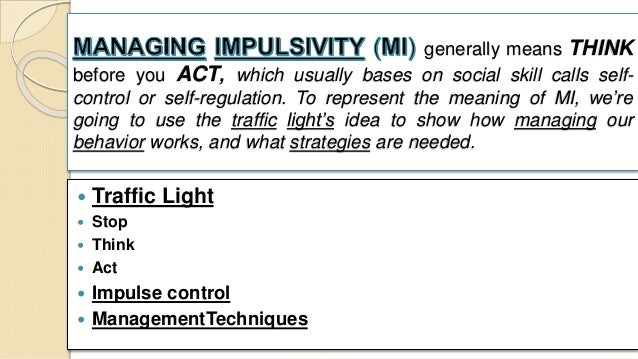 managing impulsivity