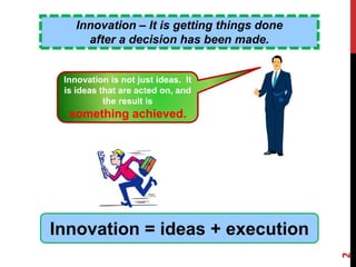Managing innovation