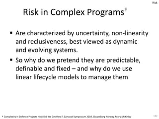 Managing in the presence of uncertainty Slide 132