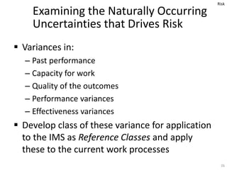 Managing in the presence of uncertainty Slide 26