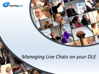 Managing Live Chats on your DLE 