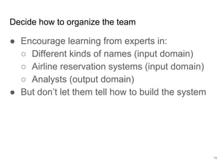Where does machine learning fit in developing
technology?
14
Stuff to do Demonstrable ValueStuff to do now
 