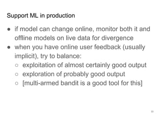 Questions?
33
Stuff to do Demonstrable ValueStuff to do now
Suggested questions:
Say more about integrating domain expertise?
Say more about online vs. offline testing?
How to manage acquiring data?
How to recruit machine learning folks?
What bad habits can ML enable?
Where can I try your stuff? api.rosette.com
You hiring? Yes - basistech.com/careers/
@dmurga
 