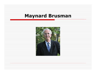 Maynard Brusman
 