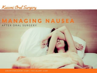 Managing Nausea After Oral Surgery