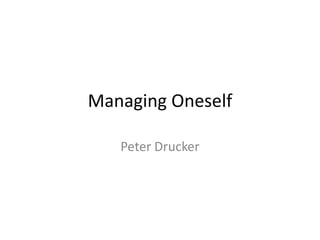 Managing Oneself Peter Drucker 