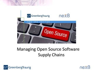 Managing Open Source Software
Supply Chains
 