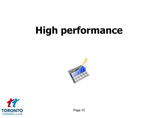 High performance




      Page 10
 