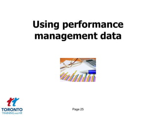 Using performance
management data




       Page 25
 